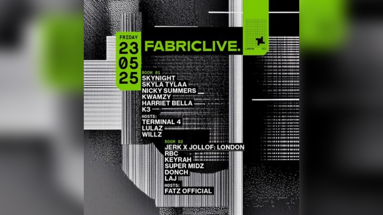 FABRICLIVE: Skyla Tylaa, Nicky Summers, Jerk x Jollof, Kwamzy, K