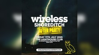 Wireless Festival After Party - Shoreditch
