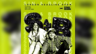 Sin & Brook - London Headline Show