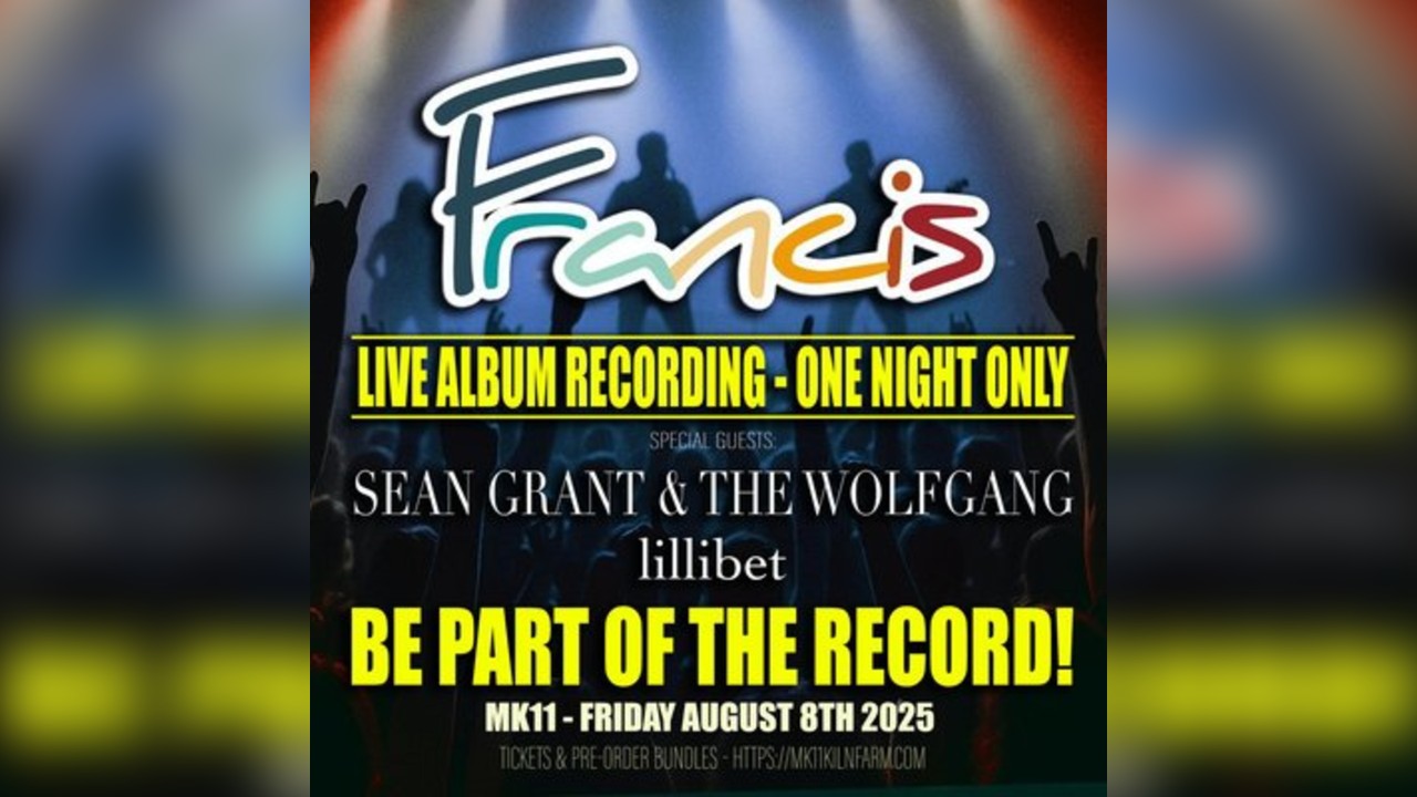 Francis - Live Album Recording + Sean Grant & Lilibet