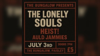 TBP: The Lonely Souls, Heist , Auld Jammies