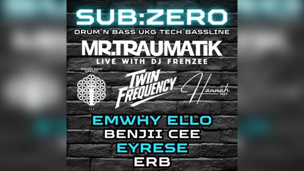 SUB:ZERO with Mr.Traumatik & Friends