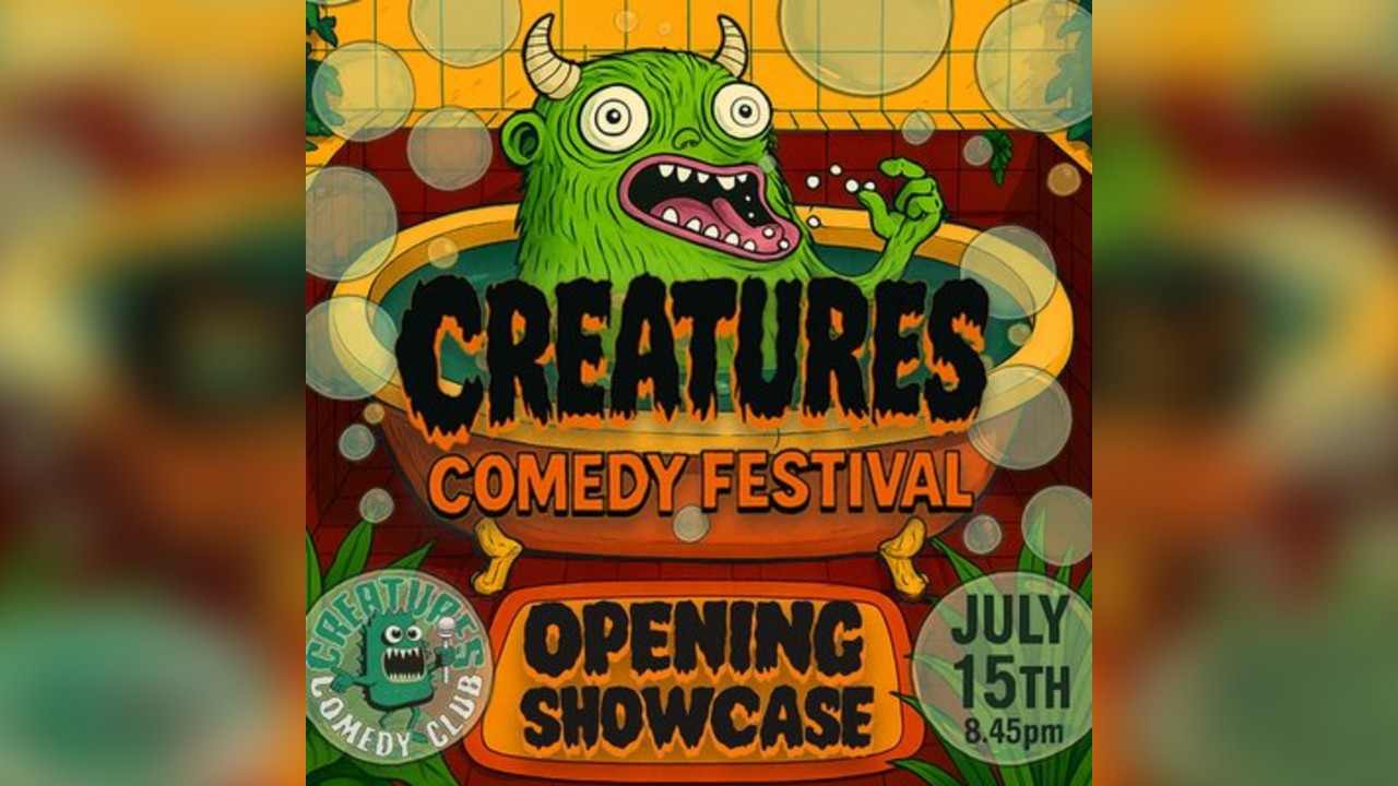 Opening Showcase || Creatures Comedy Festival