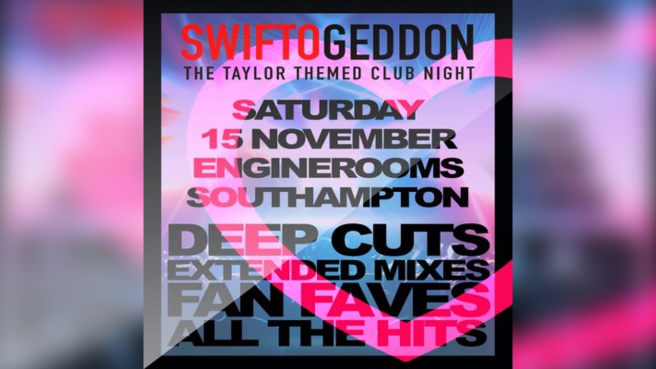 Swiftogeddon - The Taylor Themed Club Night