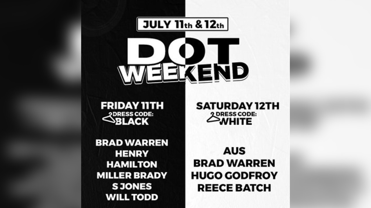 DOT Weekend