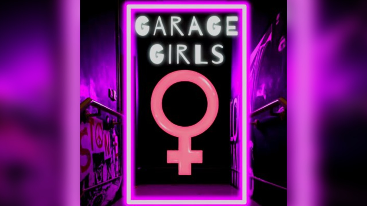Garage Girls