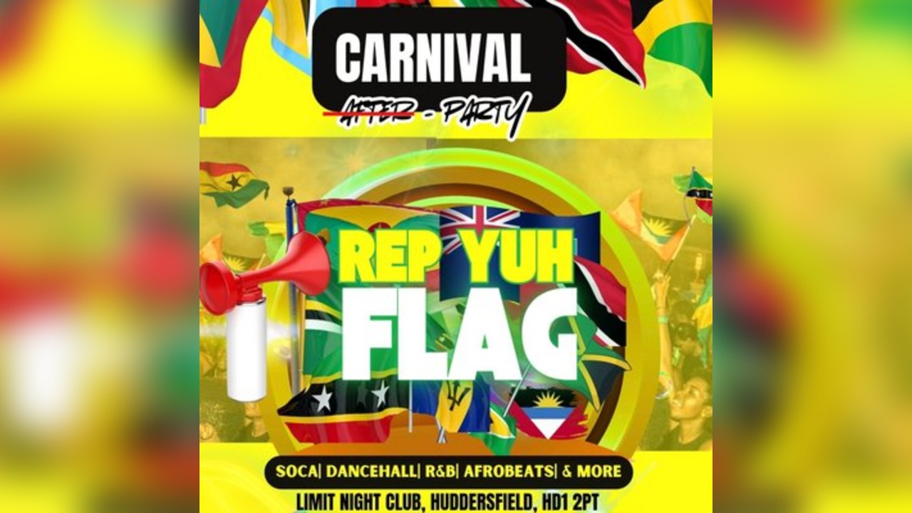 REP YUH FLAG (OFFICIAL Huddersfield Carnival Party)
