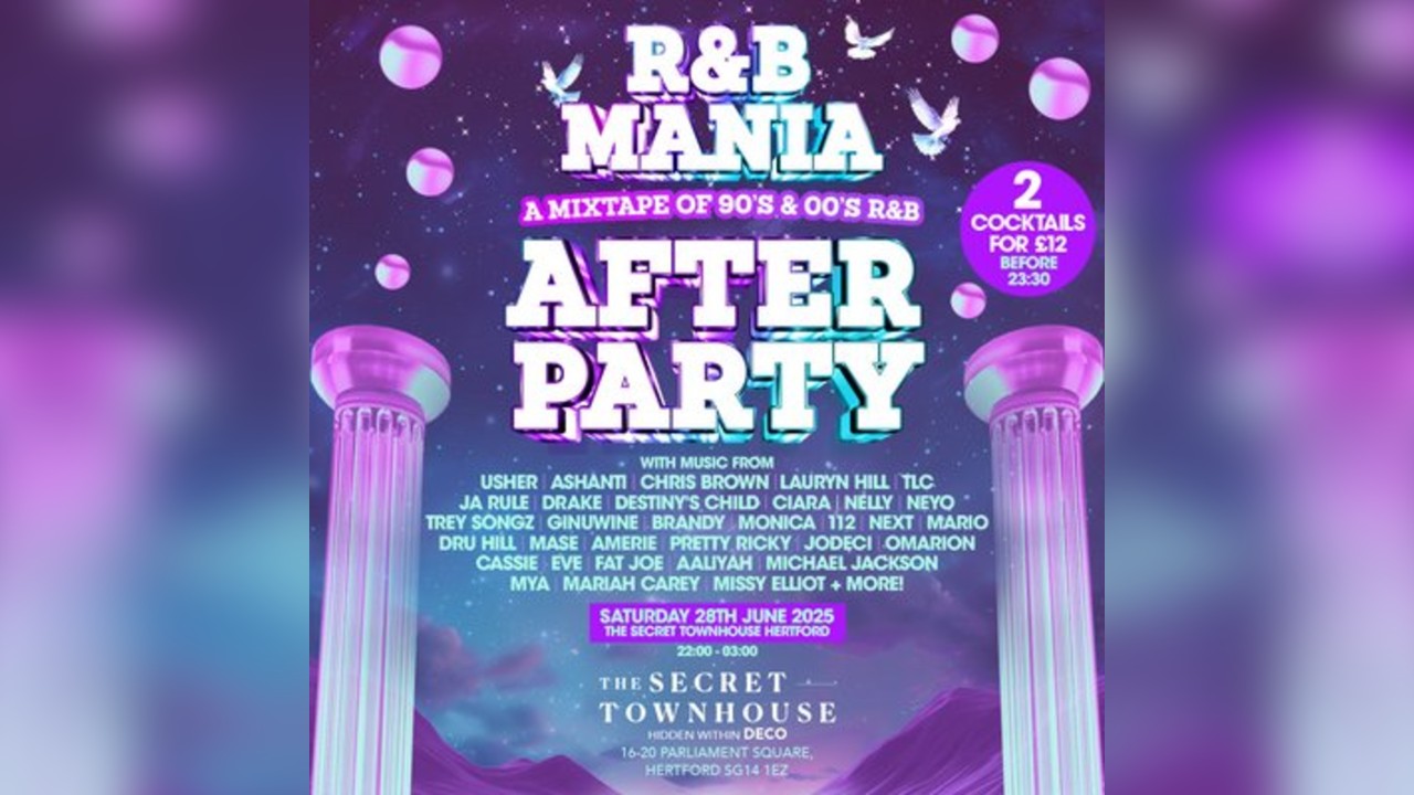 RNB MANIA | Hertford |Official Afterparty