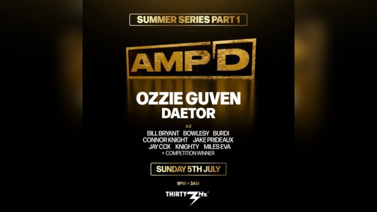 AMPD Presents Ozzie Guven & Daetor