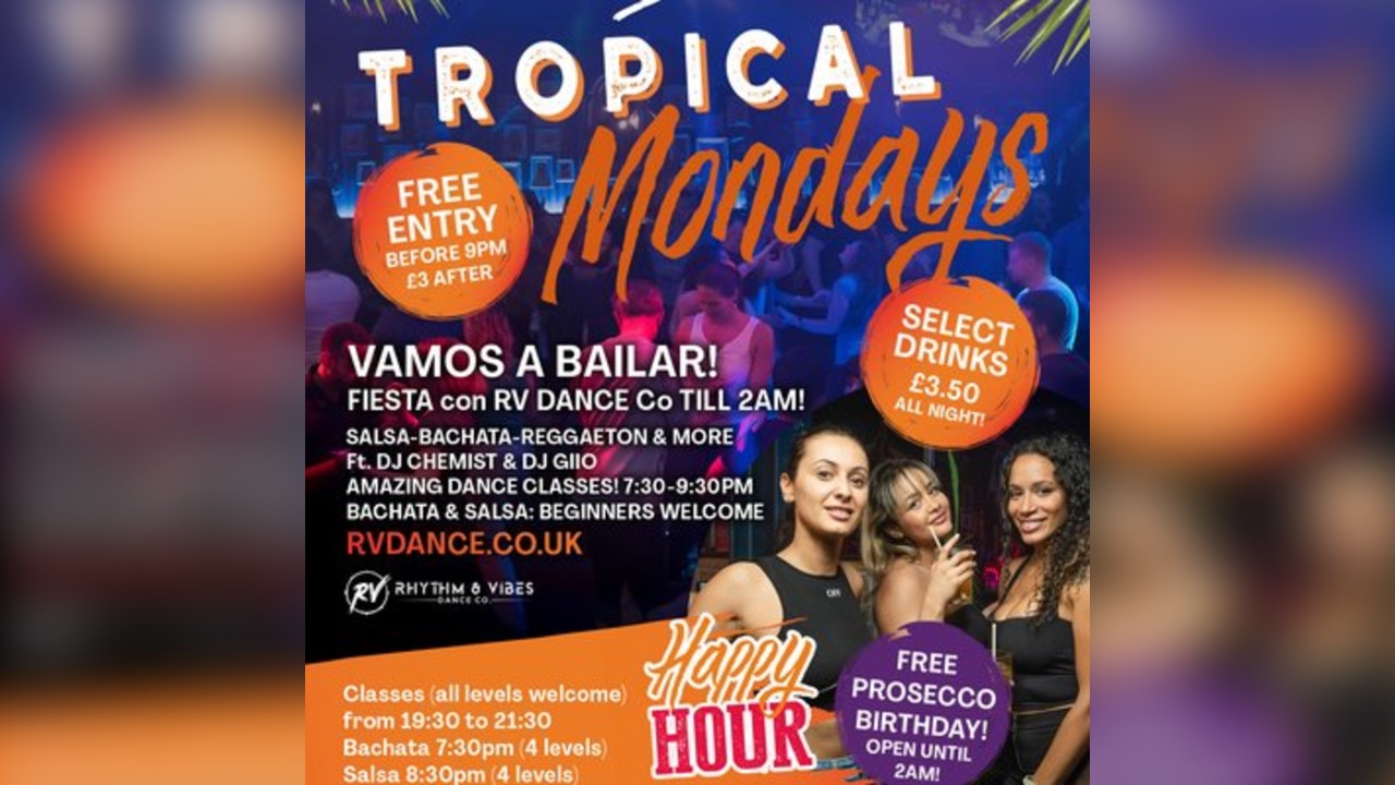Tropical Monday's  FREE Entry B4 9pm