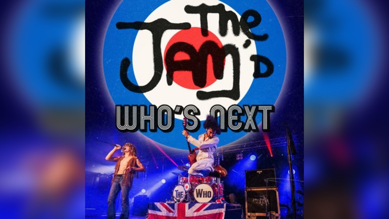The Jam'd / Who's Next: Tributes to The Jam & The Who - Leeds