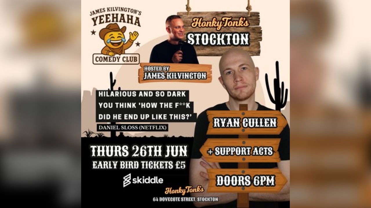 Ryan Cullen - YeeHaHA Comedy Club - Stockton
