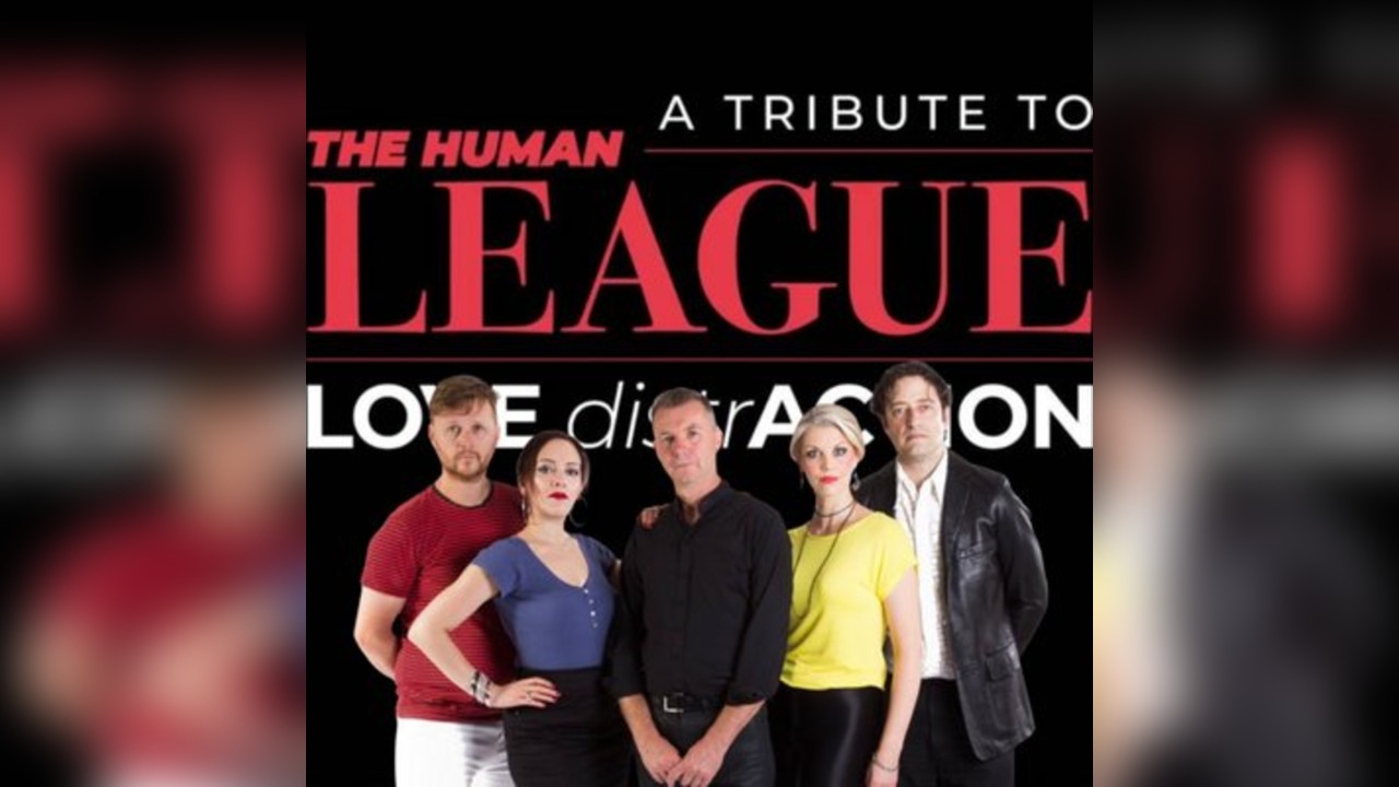 Love distrACTION - Human League tribute + Depeche mode tribute
