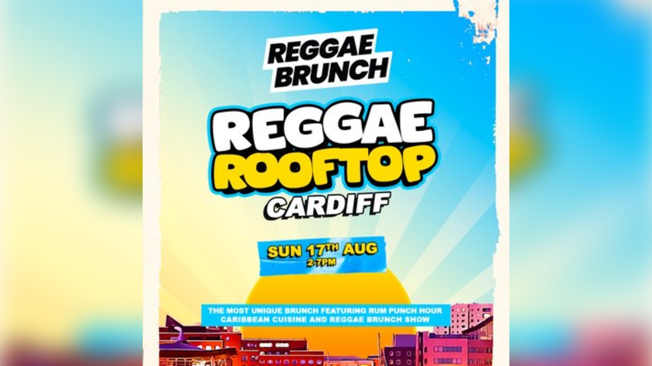 Reggae ROOFTOP Cardiff - Sun 17th August