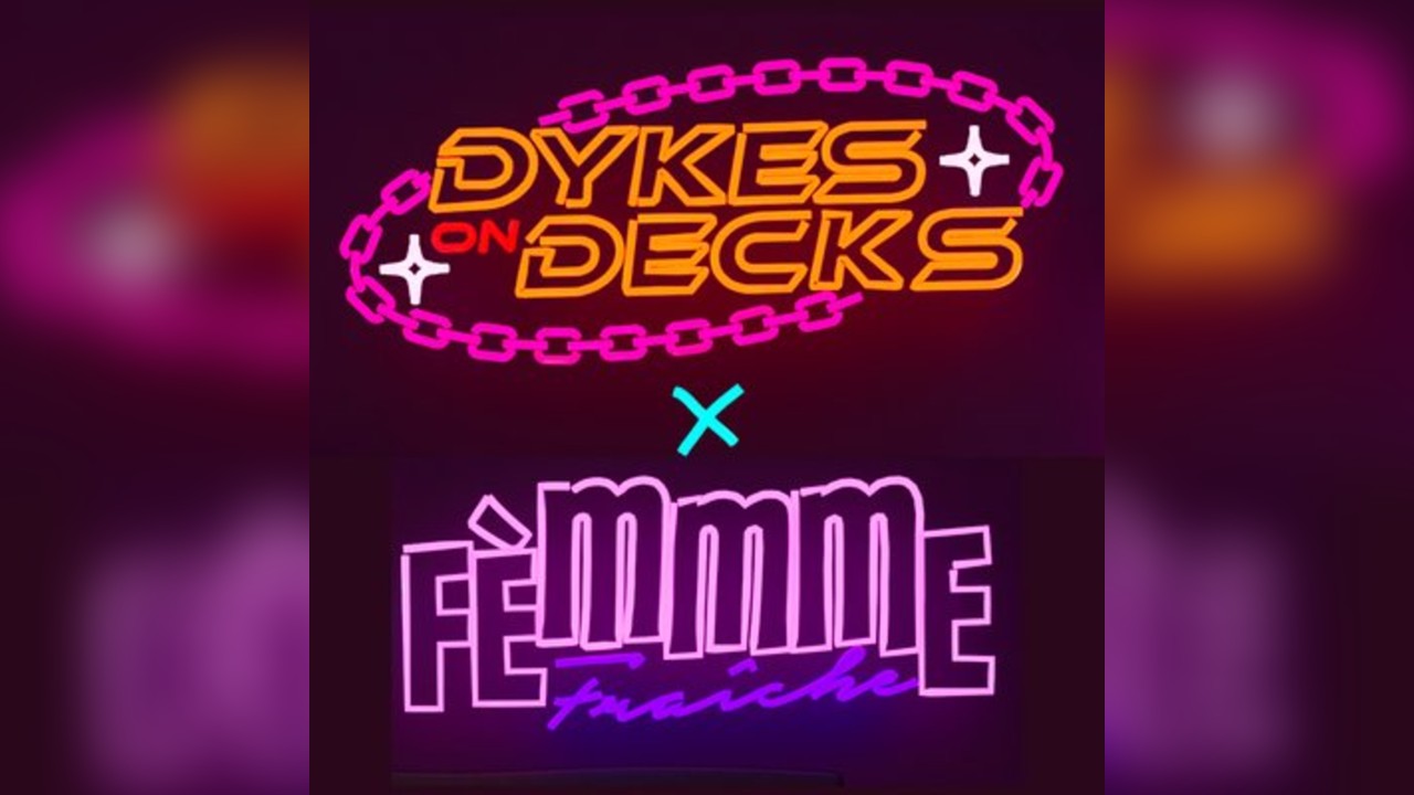 Dykes On Decks X Femmme Fraiche Pride 2025