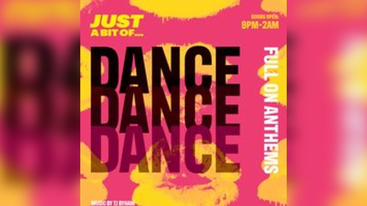 Just A Bit Of... Dance Anthems