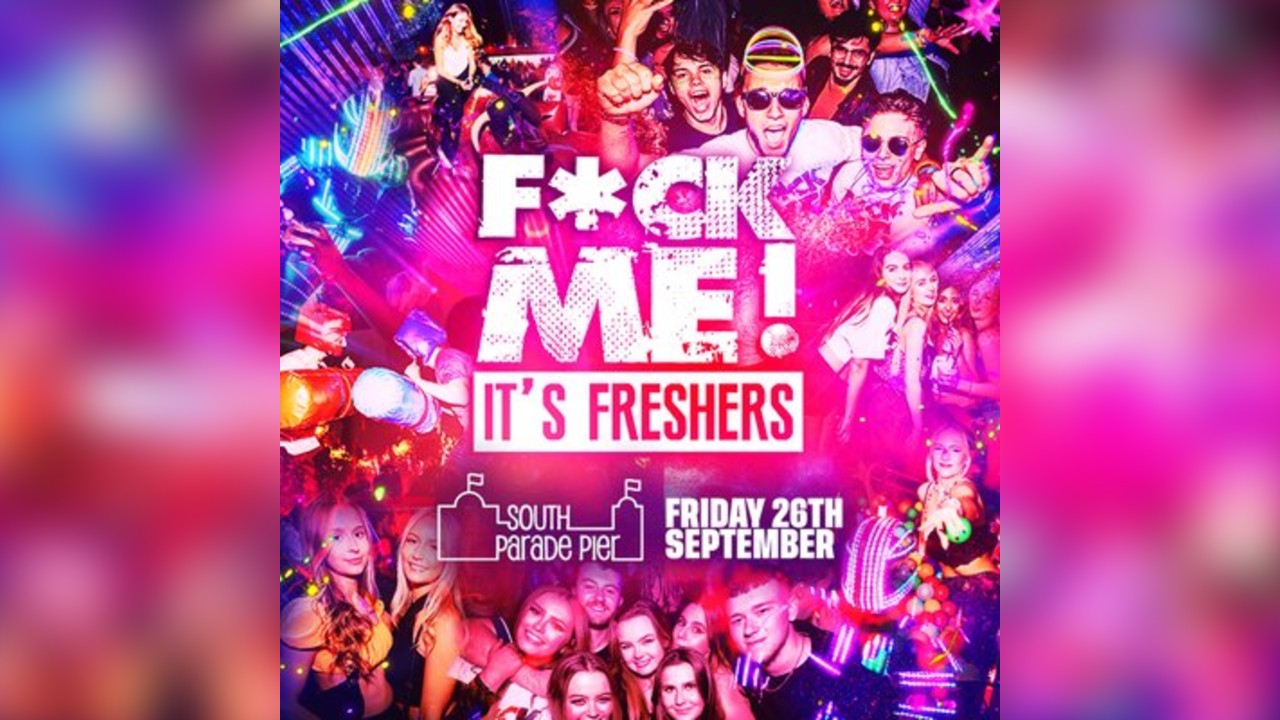 F*ck Me Its Freshers | Portsmouth