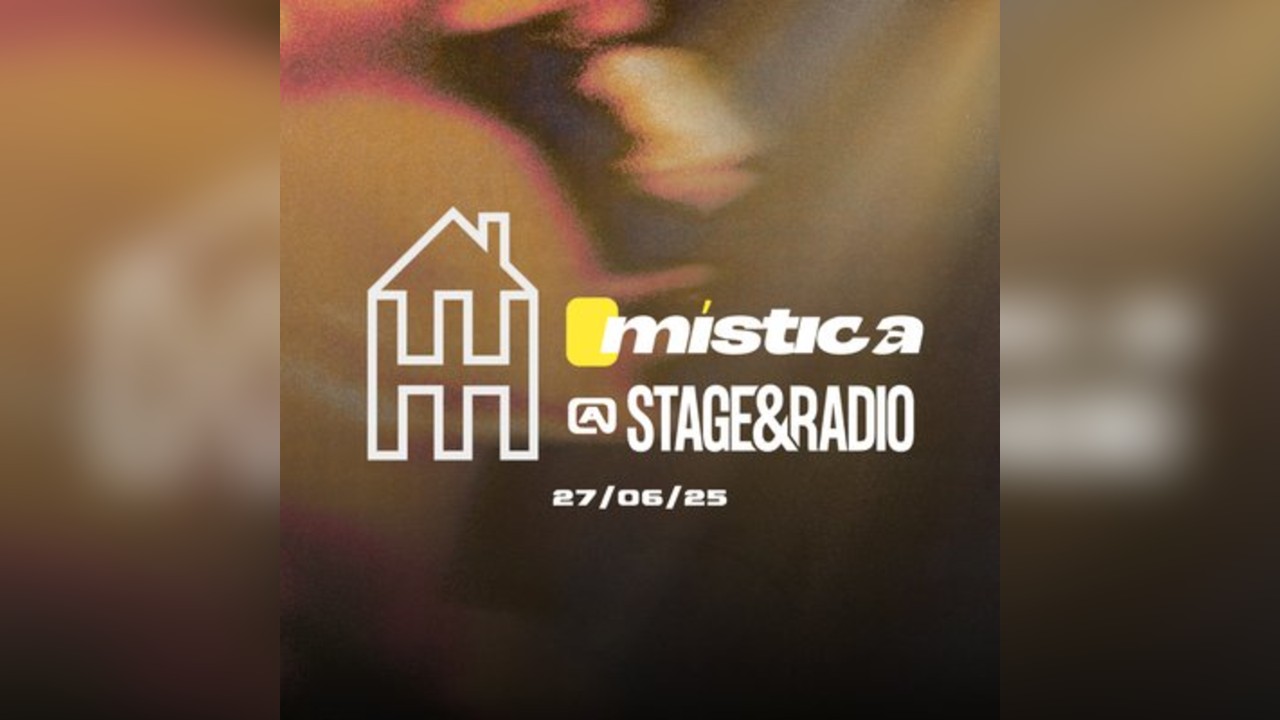 Howards House x Mistica @ Stage & Radio