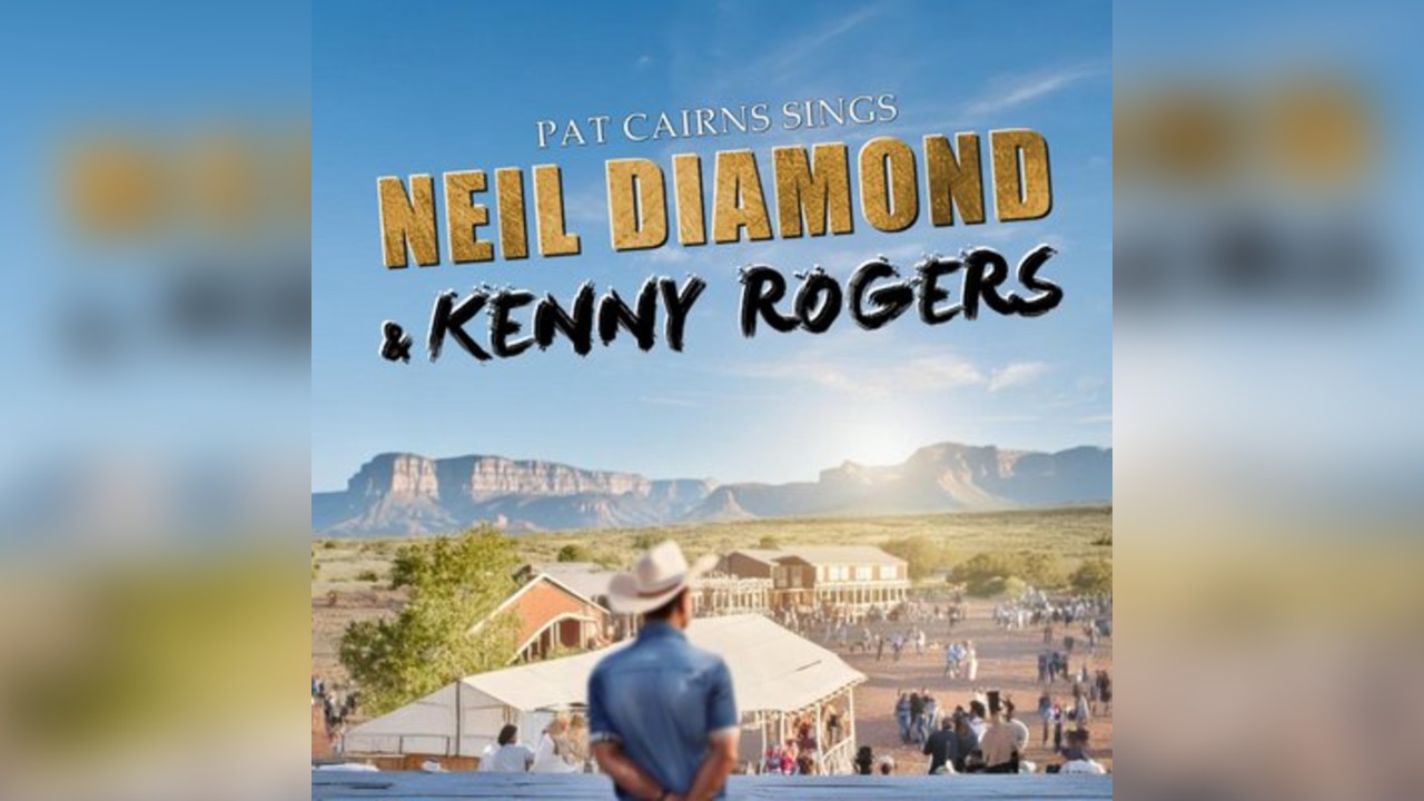 Pat Cairns Sings Neil Diamond & Kenny Rogers