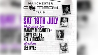 Manchester Comedy Club Presents LEE KYLE & friends