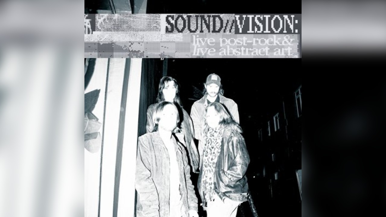 SOUND // VISION : live post-rock + live abstract art