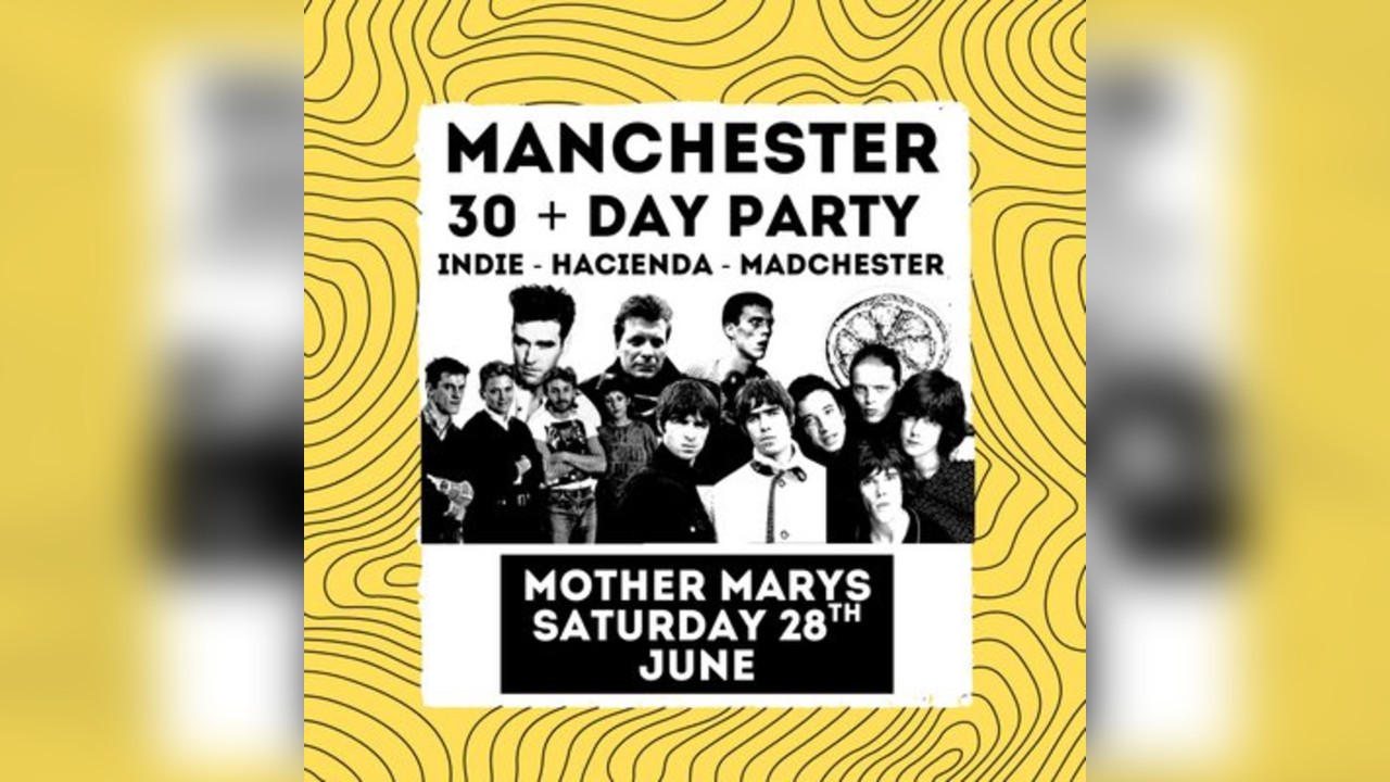 MANCHESTER - 30+ Day Party