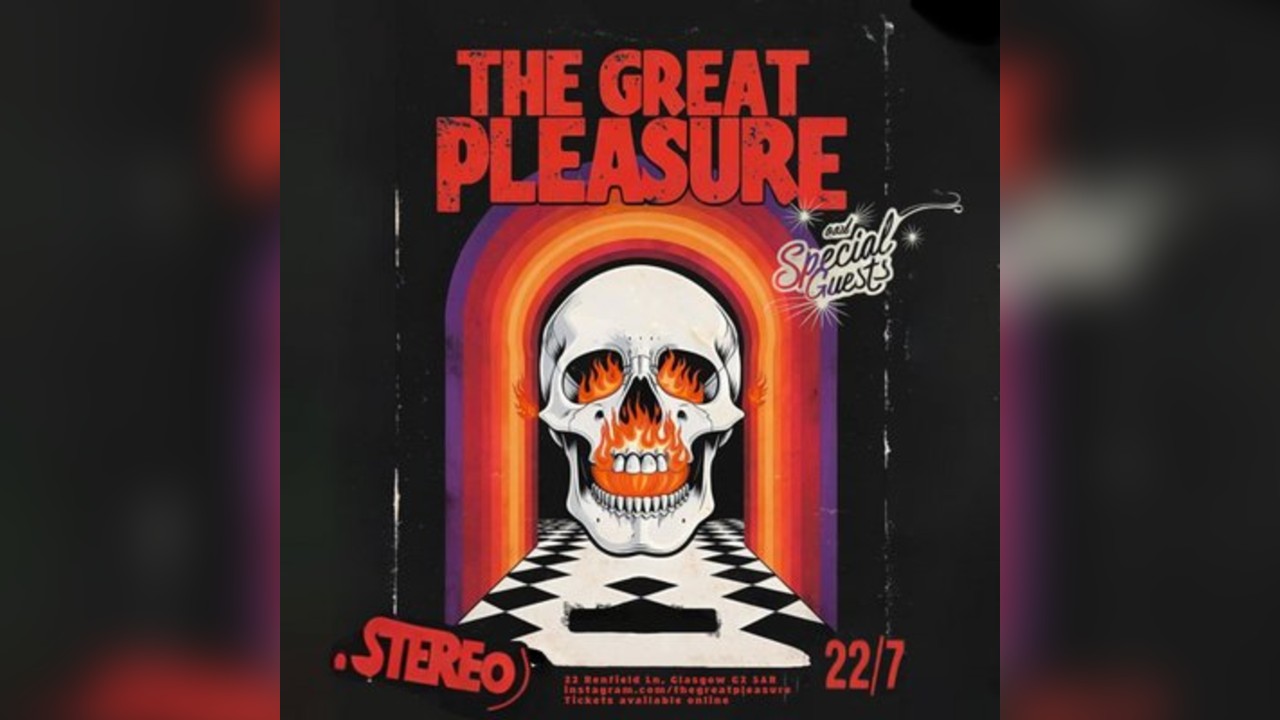 The Great Pleasure + Special Guests @ Stereo, Glasgow