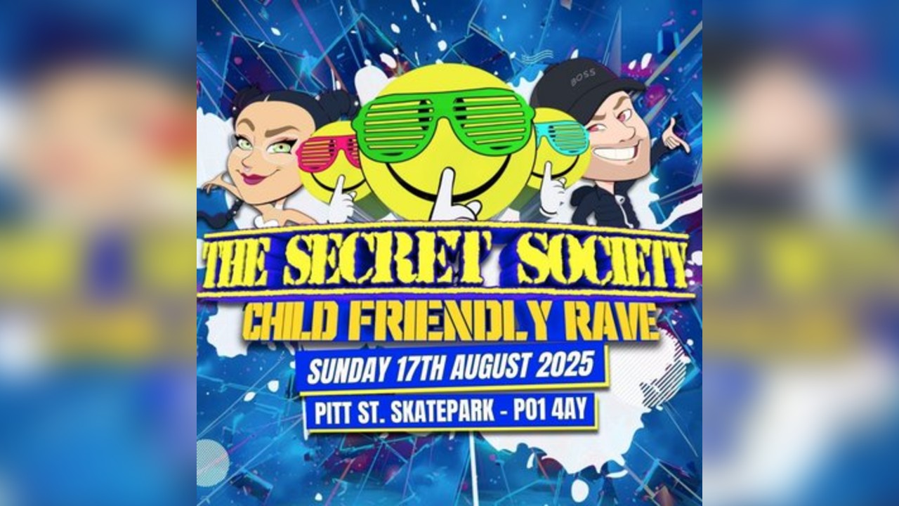The Secret Society - Child Friendly Rave