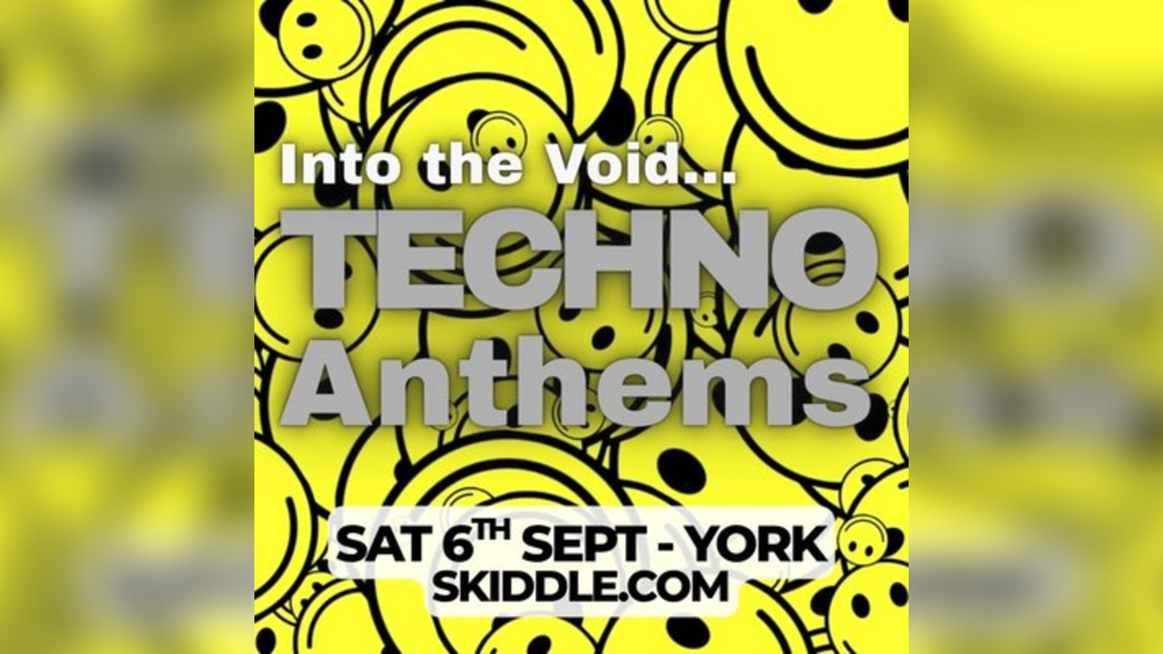 INTO THE VOID - A Night of Techno - York's Underground Party