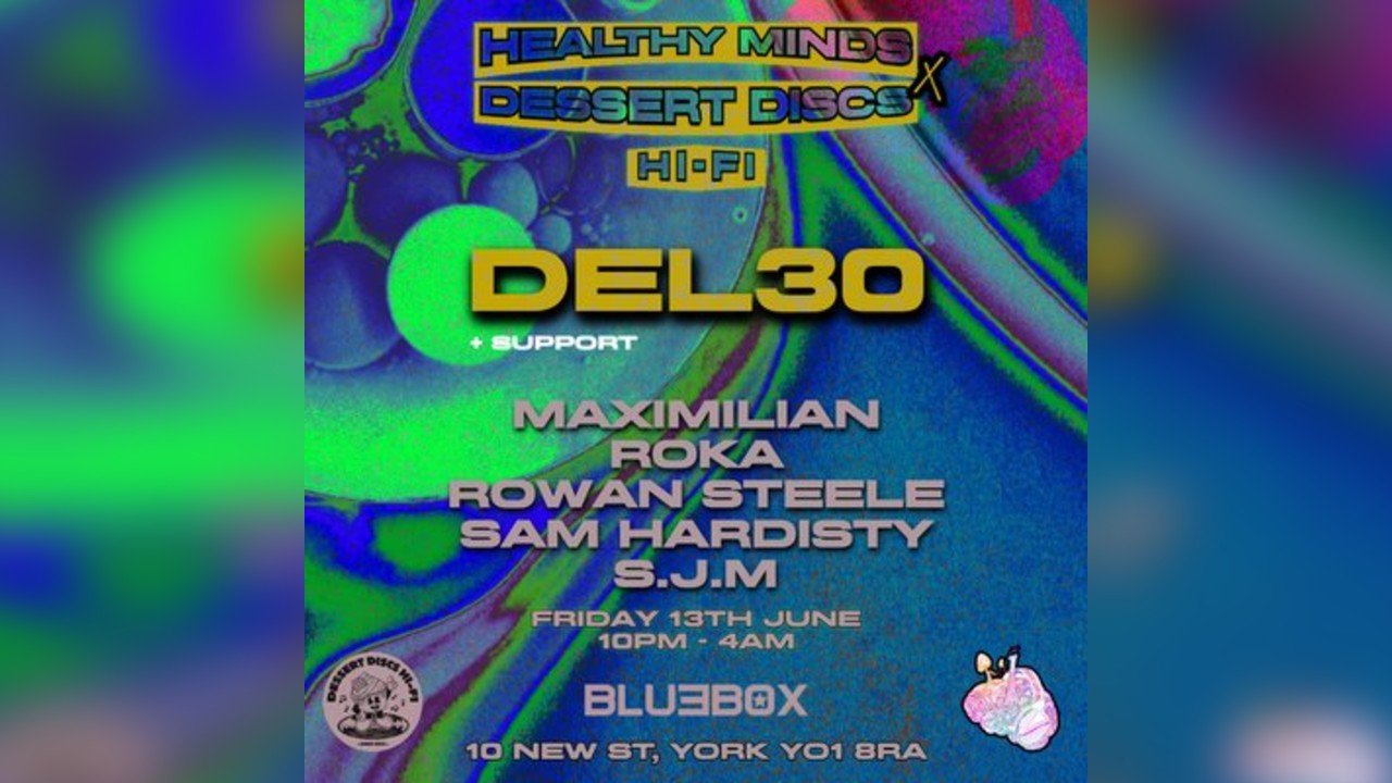 HEALTHY MINDS X DESSERT DISCS HI-FI // DEL30 (Sola | Toolroom)