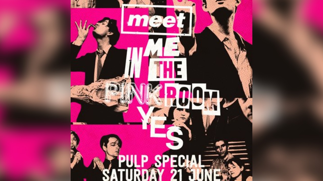 Meet Me In The Pink Room / Pulp Special