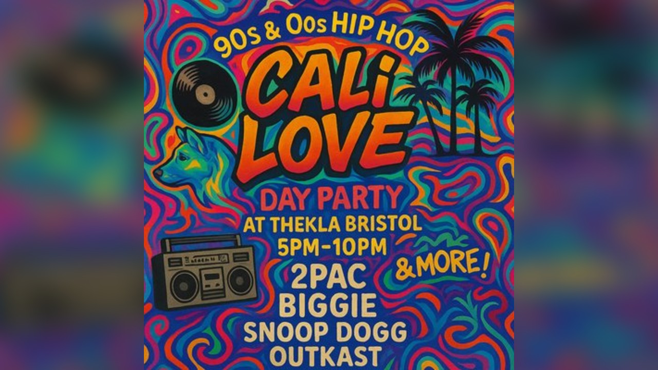 California Love:90s/00s Hip Hop and R&B Day Party - Bristol