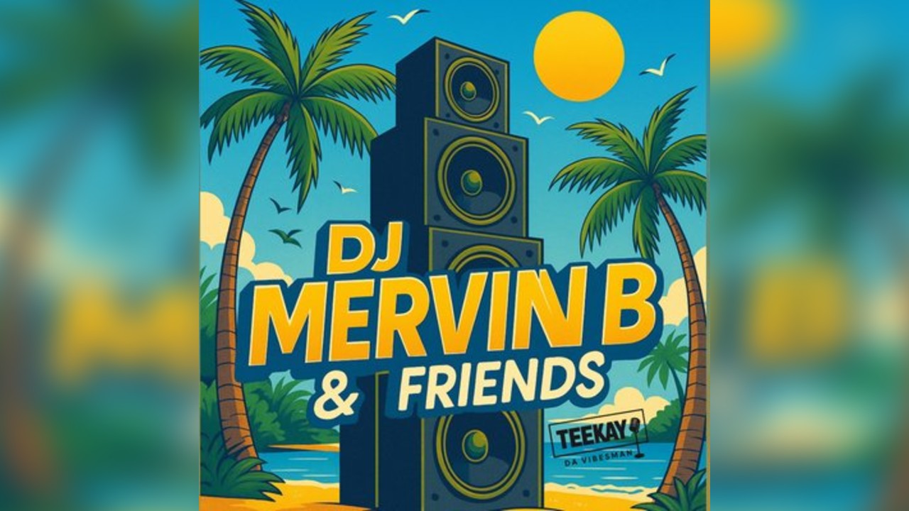 Dj Mervin B & Friends Garden Party