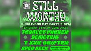 Pressure Promotions Presents: Still Worthy A Glasto Alternative
