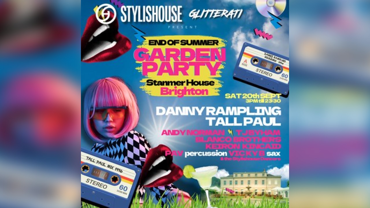 Glitterati & Stylishouse Manor Party: Danny Rampling & Tall Paul