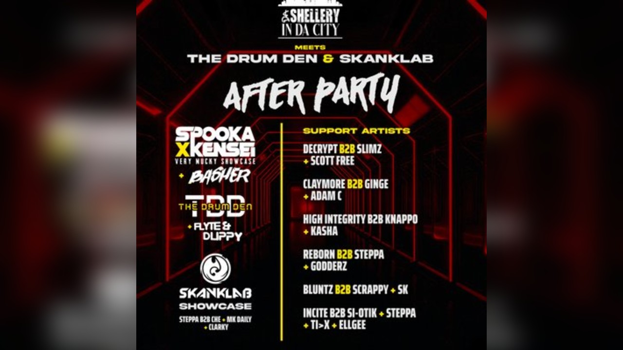 Da Shellery In Da City + Skank lab & The Drum Den : Afterparty