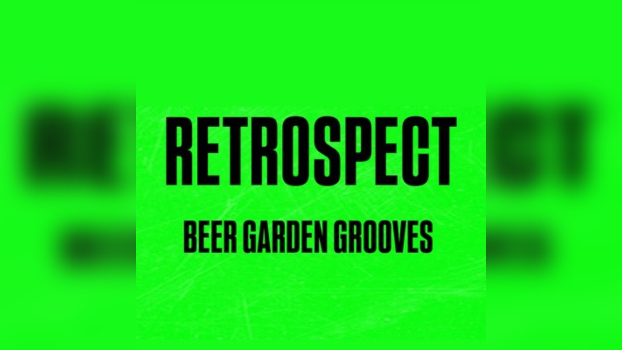 RETROSPECT Presents: BEER GARDEN GROOVES @ THE BUF