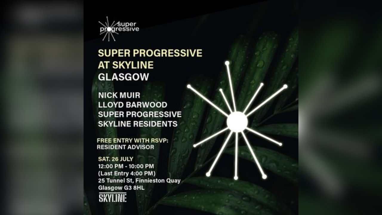 Skyline x Super Progressive feat. NICK MUIR