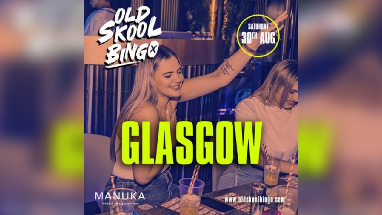 Old Skool Bingo Sat 30th Aug Glasgow