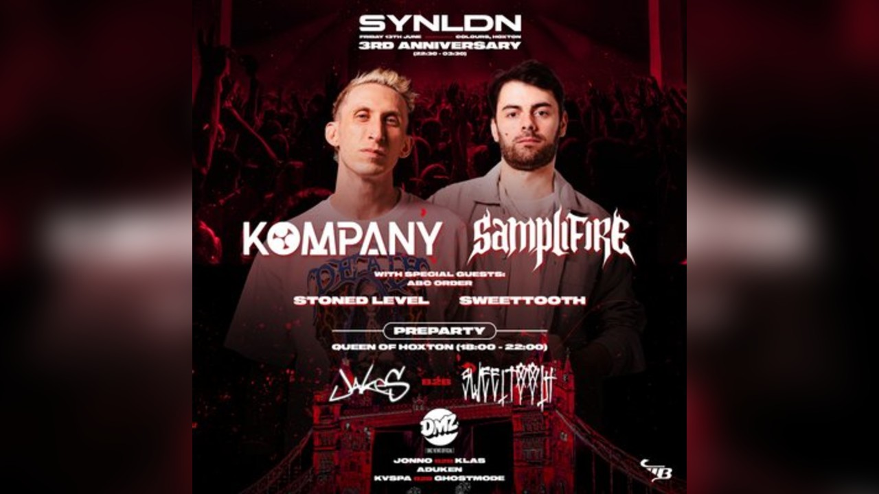 SYN LDN: Kompany, Samplifire, Stoned Level & Sweettoth