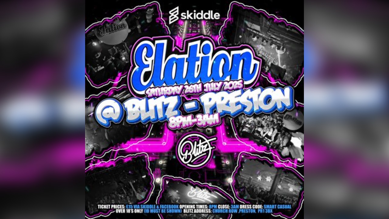 Elation @ Blitz Preston
