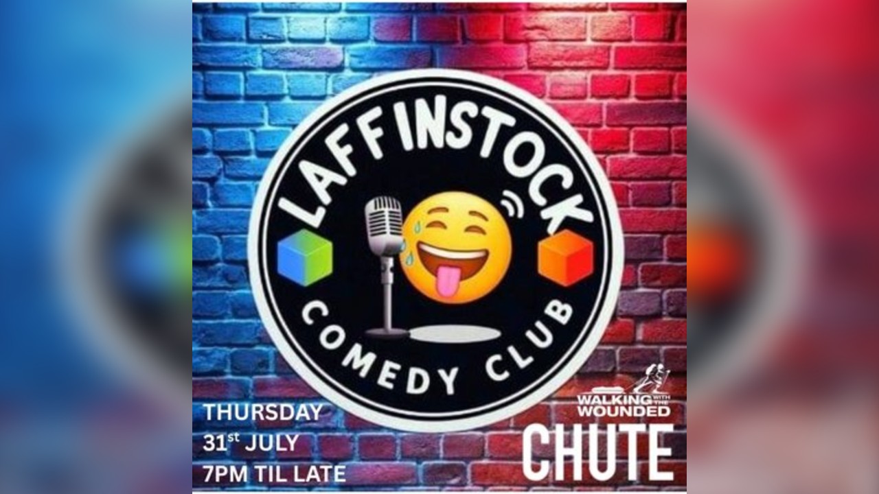 Chute Bar presents LAFFINSTOCK COMEDY - Thurs 31st July