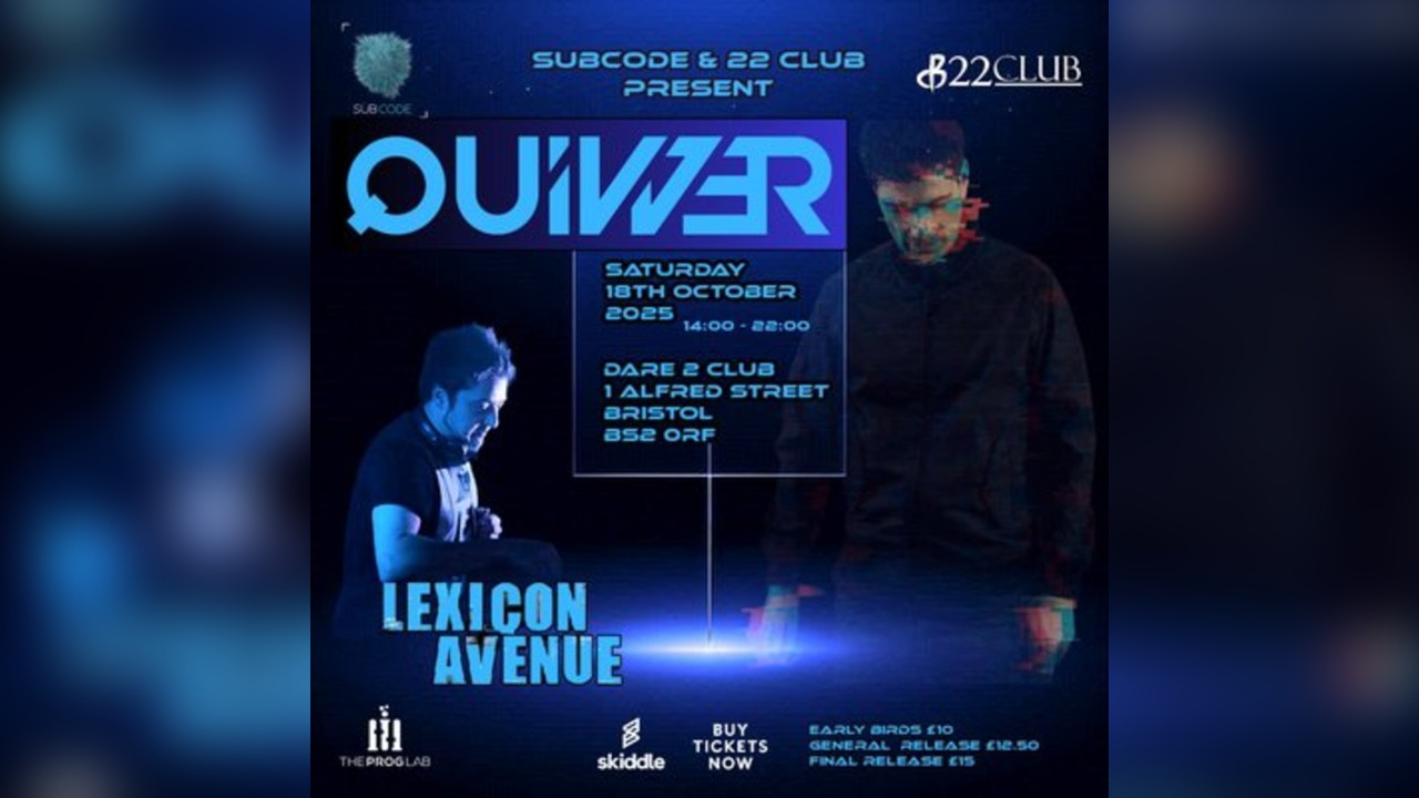 Subcode & 22Club Present: Quivver & Lexicon Avenue