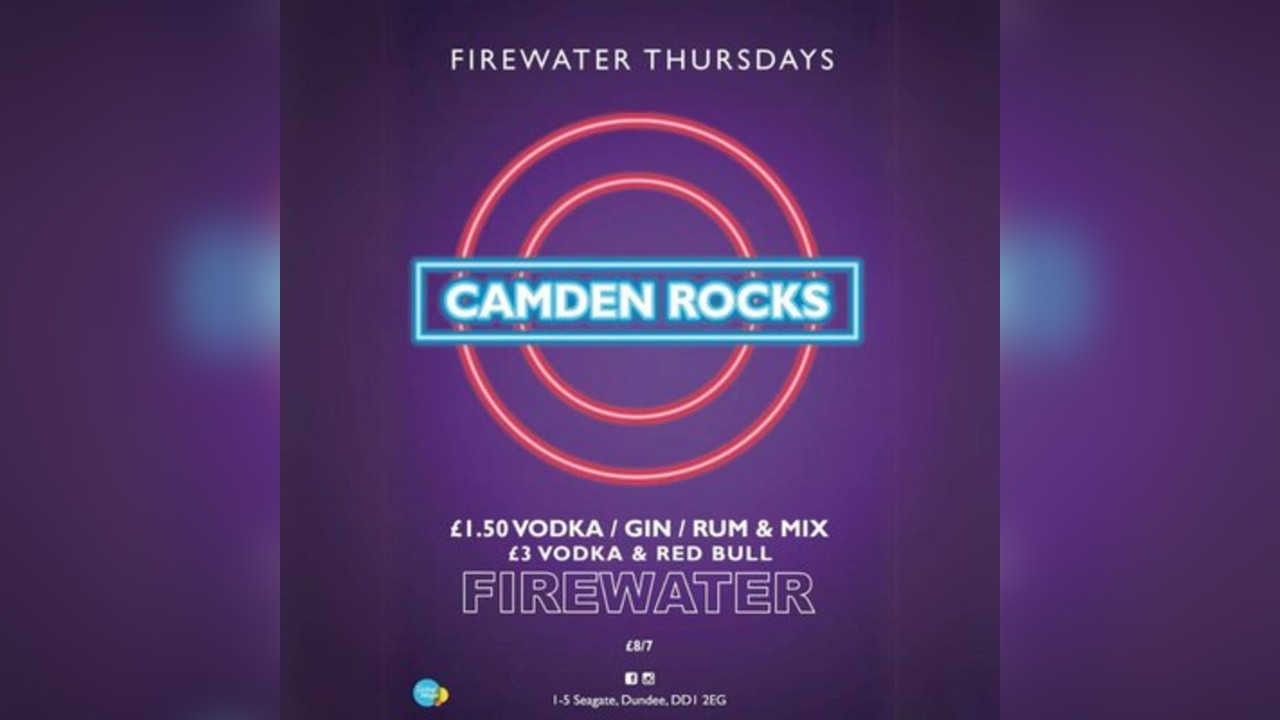 Camden Rocks; Firewater Thursday.