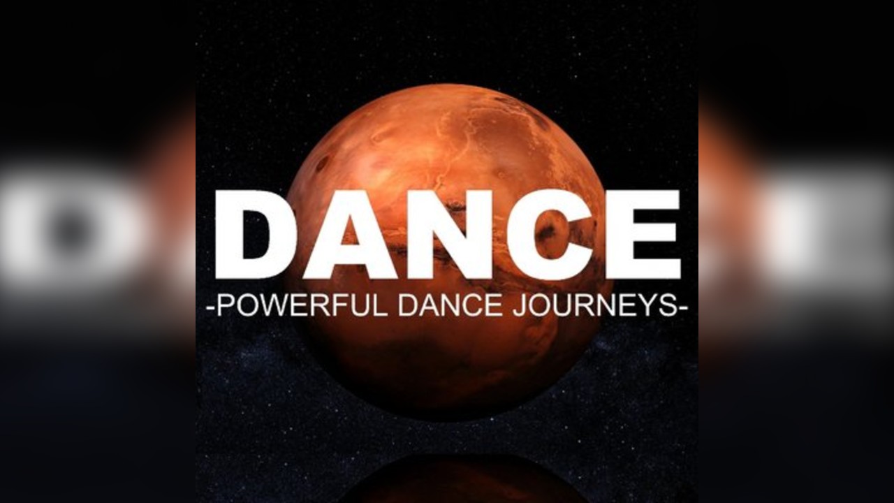 DANCE - Powerful Dance Journeys