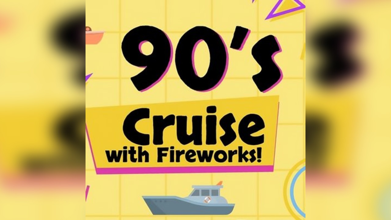90's Music Cruise with Fireworks -21st August 2025