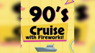 90's Music Cruise with Fireworks -21st August 2025