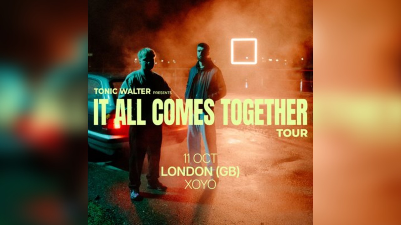 Tonic Walter at XOYO