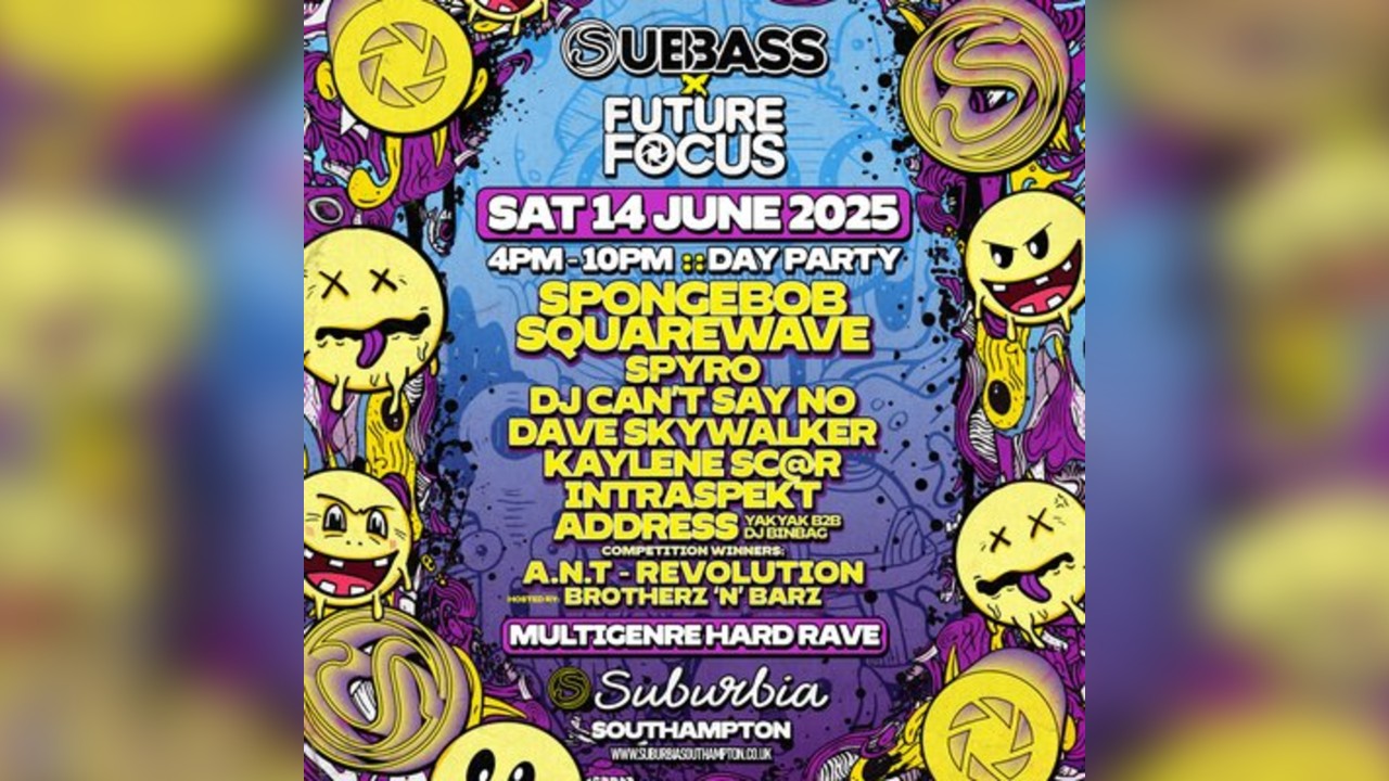 SubBass & Future Focus Presents: Spongebob Squarewave + Support