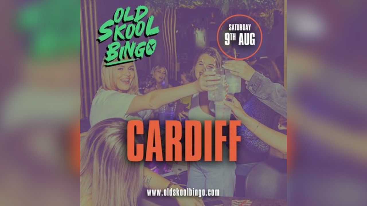 Old Skool Bingo Sat 9th Aug Cardiff
